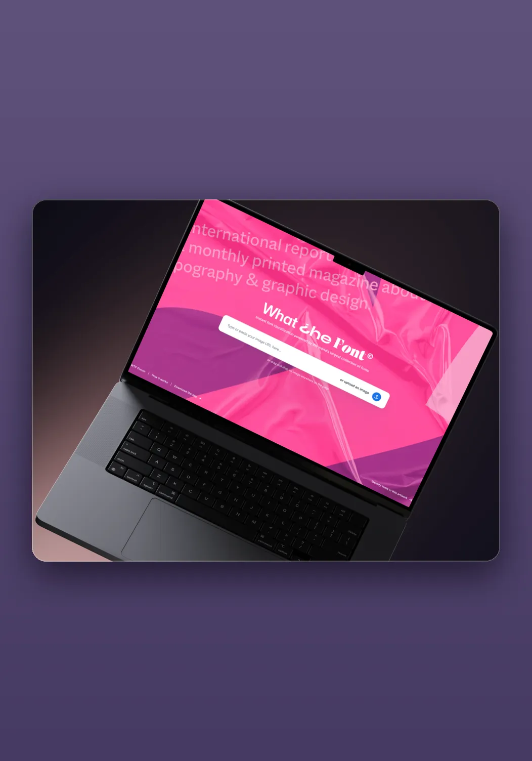 The refreshed WhatTheFont identity and image URL input on a tilted laptop.